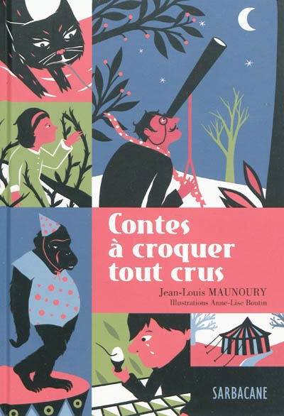 Contes à croquer tout crus - 