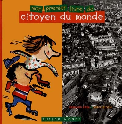 Mon premier livre de citoyen du monde - 