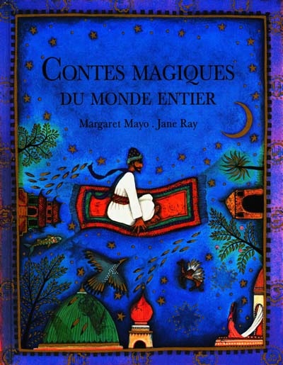 Contes magiques du monde entier - 