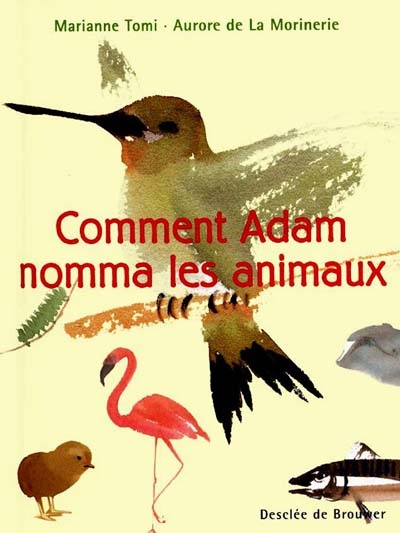 Comment Adam nomma les animaux - 