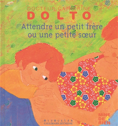 Attendre un petit frère ou une petite soeur - 