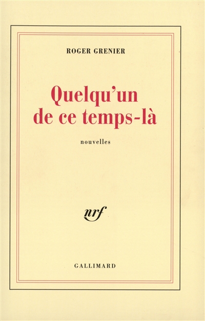 Quelqu'un de ce temps-là - 