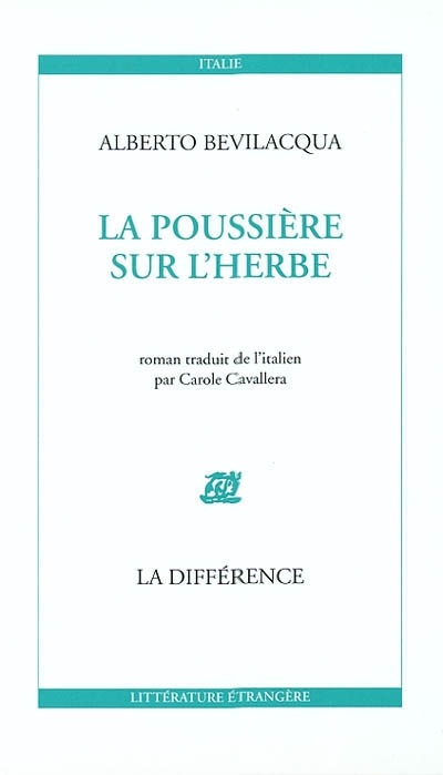 (La )poussière sur l'herbe - 