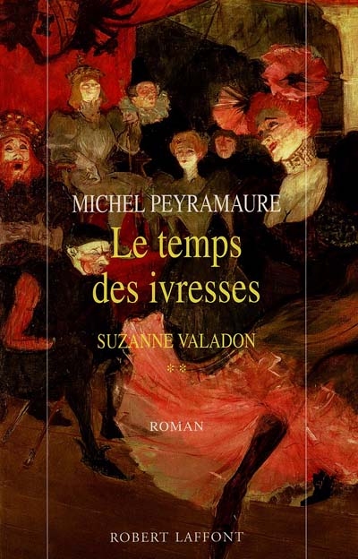 temps des ivresses (Le) - 