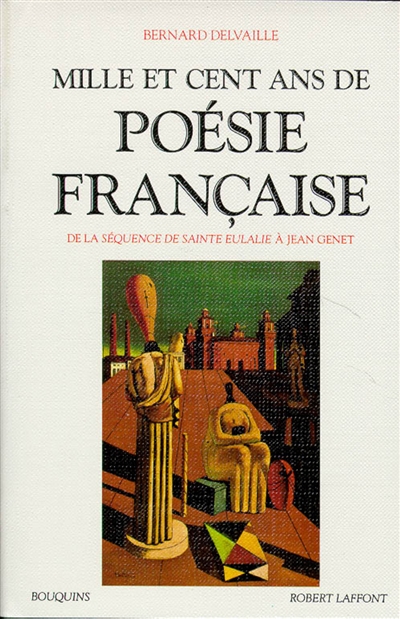 Mille et cent ans de poésie française - 