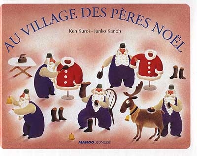 Au village des Pères Noël - 