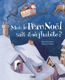 Mais le Père Noël sait-il où j'habite ? - 