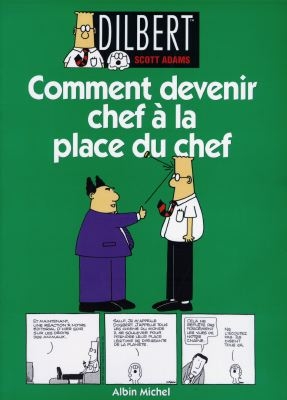 Comment devenir chef à la place du chef - 