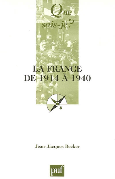 France de 1914 à 1940 (La) - 