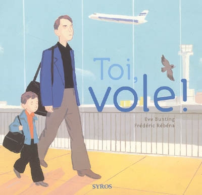 Toi, vole ! - 