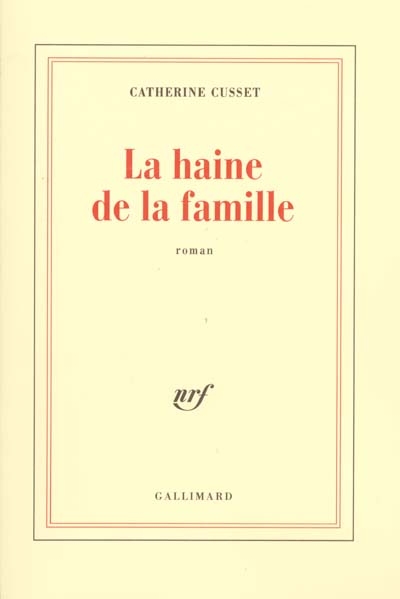 haine de la famille (La) - 