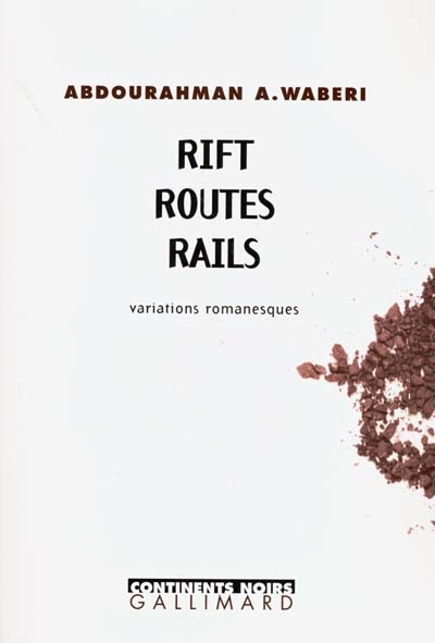 Rift, routes, rails - 