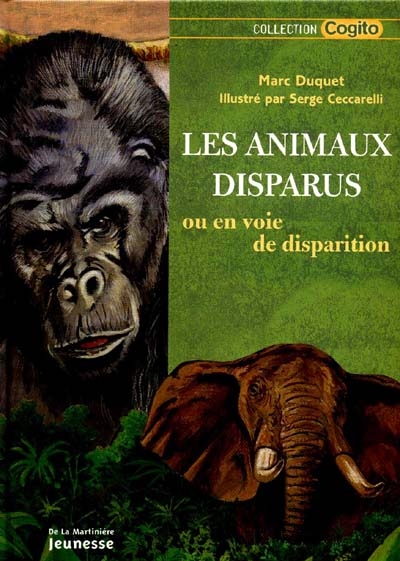 animaux disparus ou en voie de disparition (Les ) - 