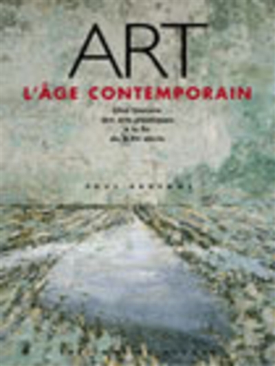 Art, l'âge contemporain - 