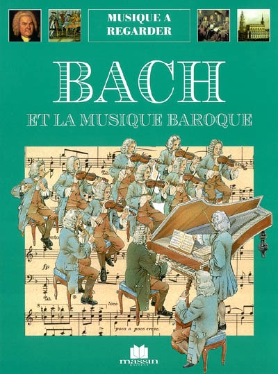 Bach et la musique baroque - 