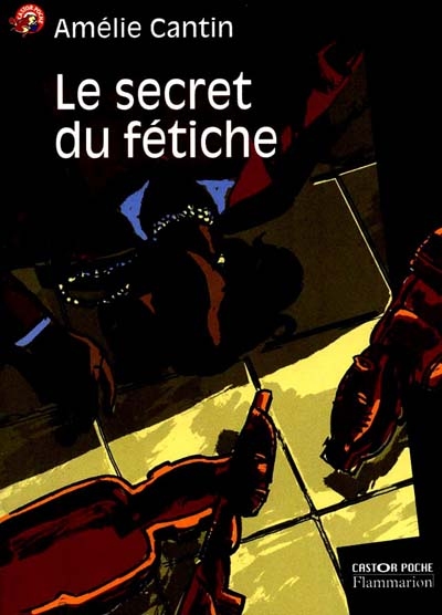 secret du fétiche (Le) - 