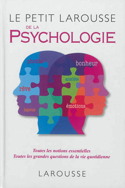 petit Larousse de la psychologie (Le) - 