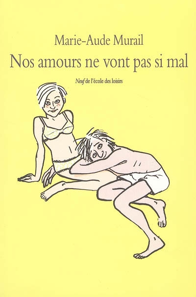 Nos amours ne vont pas si mal - 