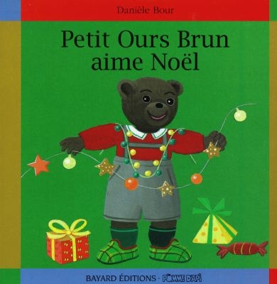 Petit Ours Brun aime Noël - 