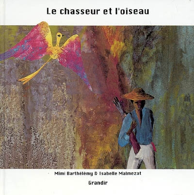 chasseur et l'oiseau (Le) - 