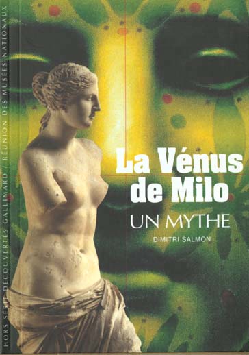 Vénus de Milo, un mythe (La) - 