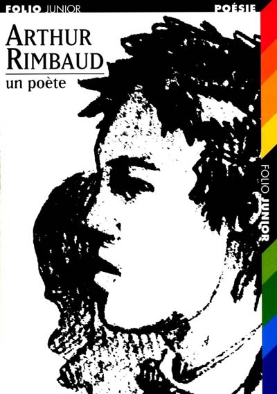 Arthur Rimbaud, un poète - 