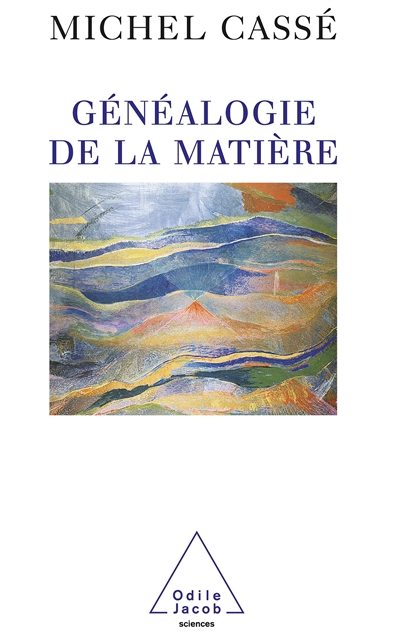 Généalogie de la matière - 