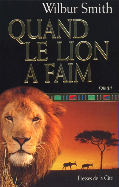 Quand le lion a faim - 