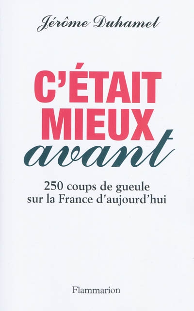 C'était mieux avant - 