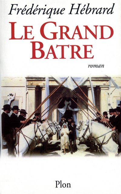 Grand Batre (Le) - 