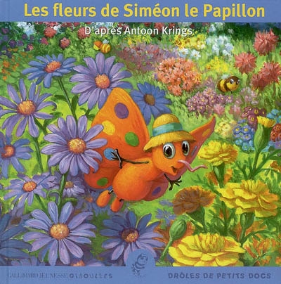 fleurs de Siméon le papillon (Les ) - 