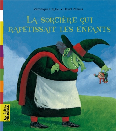 sorcière qui rapetissait les enfants (La) - 