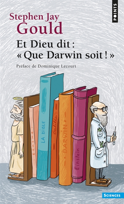 Et Dieu dit : Que Darwin soit ! - 