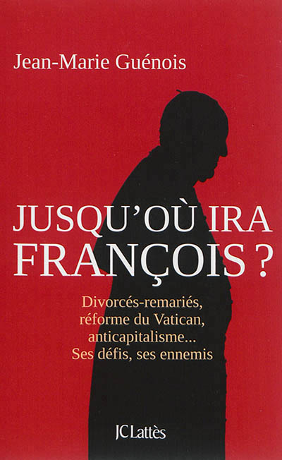 Jusqu'où ira François ? - 