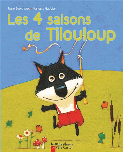 4 saisons de Tilouloup (Les ) - 