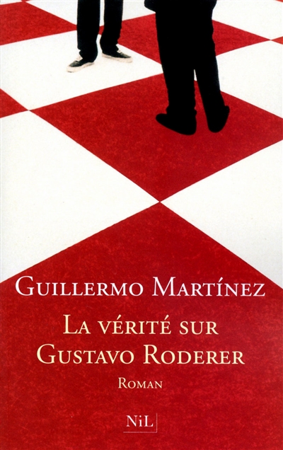 vérité sur Gustavo Roderer (La) - 