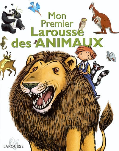 Mon premier Larousse des animaux - 