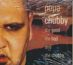 The Good, the bad and the Chubby - 