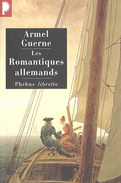 romantiques allemands (Les ) - 