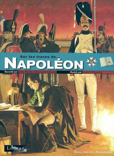 Napoléon sur les traces de Napoléon - 