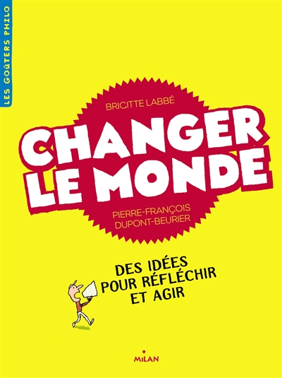 Changer le monde - 