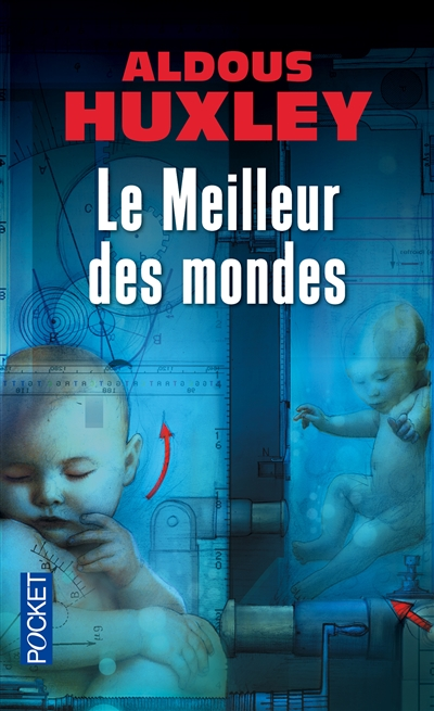 Le meilleur des mondes - 