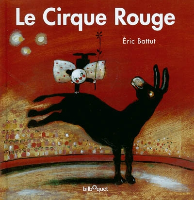 cirque rouge (Le) - 