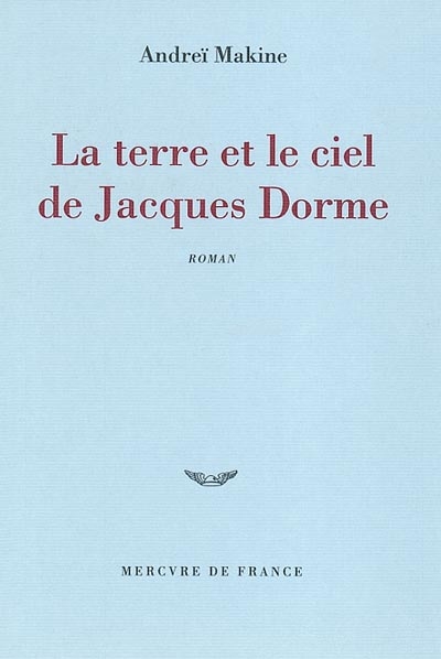 terre et le ciel de Jacques Dorme (La) - 