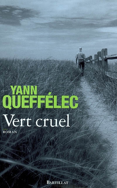 Vert cruel - 