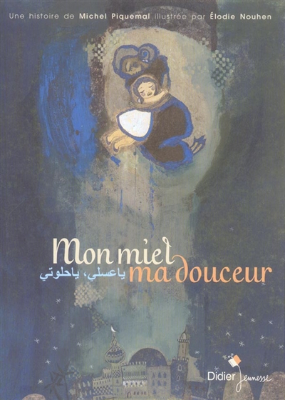 Mon miel, ma douceur - 