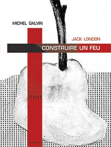 Construire un feu - 