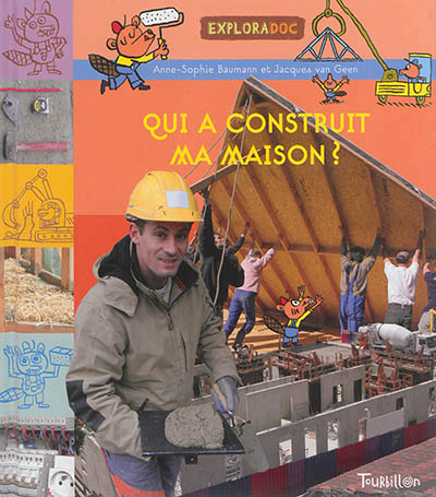 Qui a construit ma maison ? - 