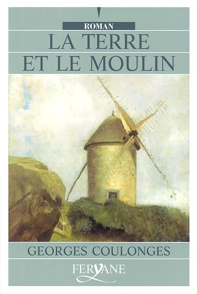 terre et le moulin (La) - 