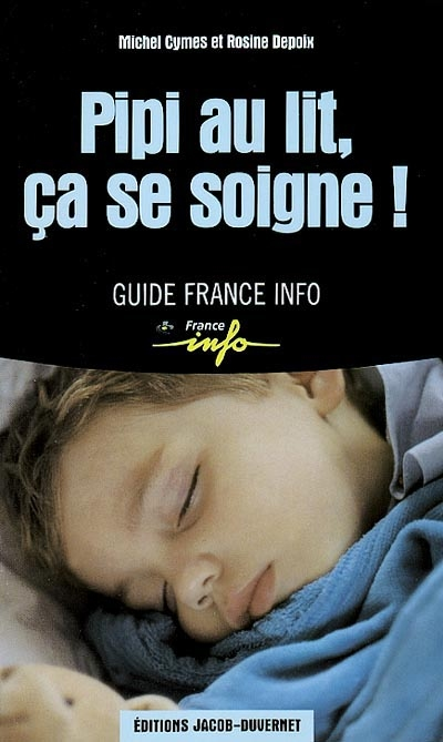 Pipi au lit... ça se soigne ! - 